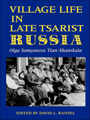 cover image of Village Life in Late Tsarist Russia